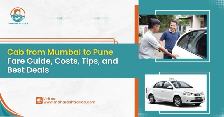 Cab from Mumbai to Pune Fare Guide, Costs, Tips, and Best Deals